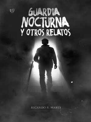 cover image of Guardia nocturna y otros relatos